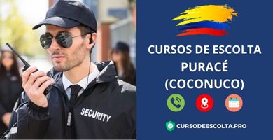 Cursos de Escolta en Puracé (Coconuco)
